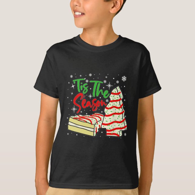 Fun Tis The Season Design Christmas Tree Cakes Deb T-Shirt (Front)