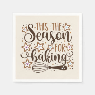 Fun 'Tis the Season for Baking Design Napkin