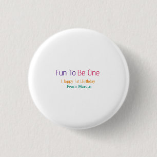 fun to be one 1st birthday rainbow name date colou 1 inch round button