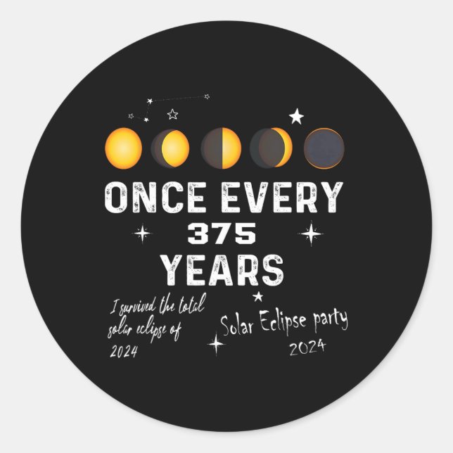 Fun Total Solar Eclipse April 8th 2024 Astronomy S Classic Round Sticker (Front)