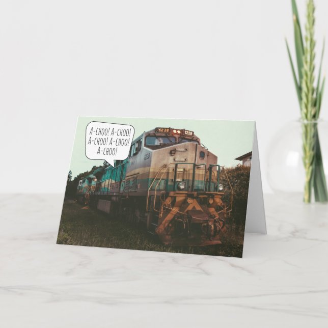 Fun Train Lover Chattanooga A-Choo Sneeze Get Well Card (Front)