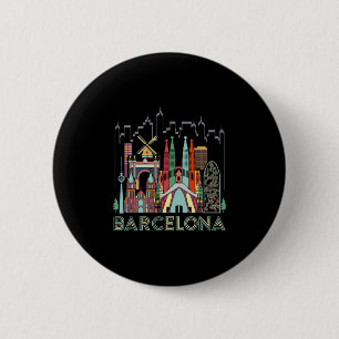 Fun Travel Spain Rcelona Vacation Gift Design Idea 2 Inch Round Button