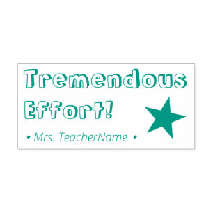 Fun "Tremendous Effort!" Educator Rubber Stamp