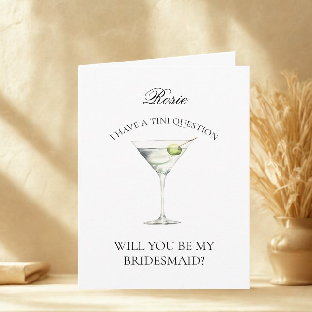 Fun Trendy Martini Will You Be My Bridesmaid Card (Creator Uploaded)