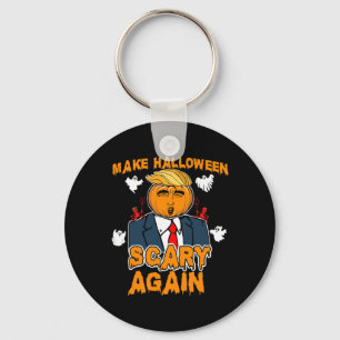 Fun Trump Halloween Make Halloween Scary Again  Keychain