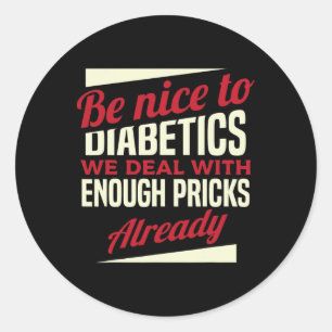 Fun Type 1 Diabetes T1d Diabetic Awareness Women K Classic Round Sticker