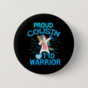 Fun Type 1 Diabetes Unicorn Proud Cousin Of A T1d 2 Inch Round Button