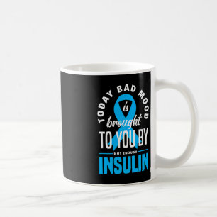 Fun Type One Diabetes T1D Warrior Fun Diabetes Coffee Mug