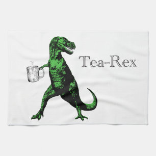 Fun Tyrannosaurus Rex drinking tea: A Tea-Rex… Kitchen Towel