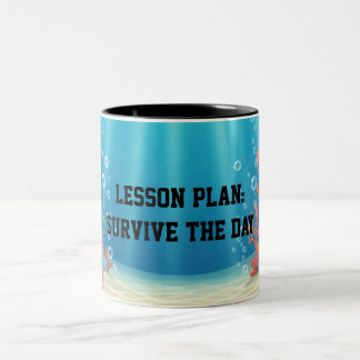 Fun Under the Sea Sarcastic quote for teachers Two-Tone Coffee Mug