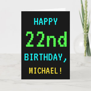 Fun Vintage/Retro Video Game Look 22nd Birthday Card