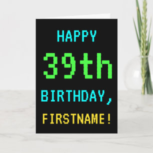 Fun Vintage/Retro Video Game Look 39th Birthday Card