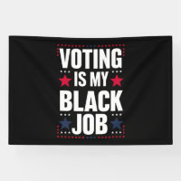 Fun Voting Is My Black Job Vintage
