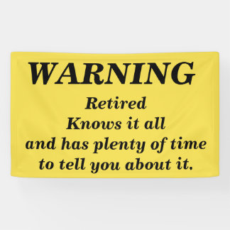 Fun Warning to hang at Retirement Party Banner