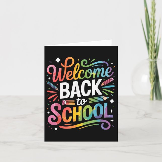 Fun Welcome Back To School Rainbow Teachers Studen Card (Front)