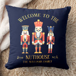 Fun Welcome to the Nuthouse Nutcracker Christmas Throw Pillow<br><div class="desc">Add some holiday humour with our ‘Welcome to the Nuthouse’ pillow! Featuring three quirky nutcrackers as well as your custom family name,  this fun Christmas design brings a playful touch to your holiday décor. Perfect for cozy,  festive vibes!</div>