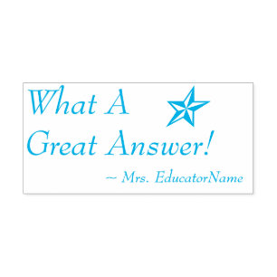 Fun "What A Great Answer!" + Custom Tutor Name Self-inking Stamp
