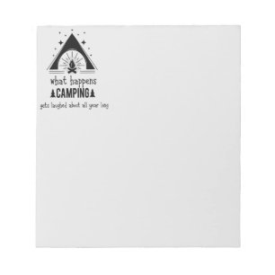 Fun What Happens Camping Gets Laughed About Notepad