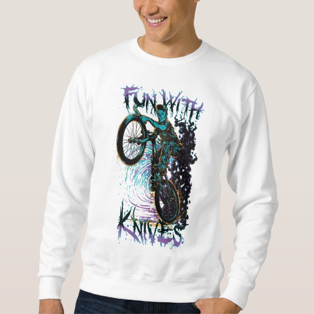 Fun with knives  sweatshirt (Front)