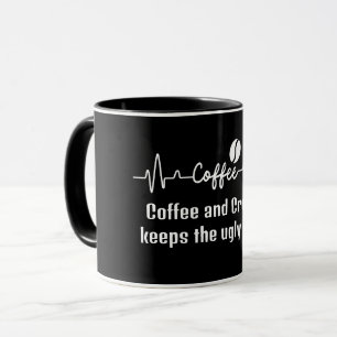 fun Work Quote funny Coffee Cream keeps ugly away Mug