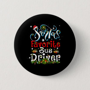Fun Xmas Lighting Santa's Favourite Bus Driver Chr 2 Inch Round Button