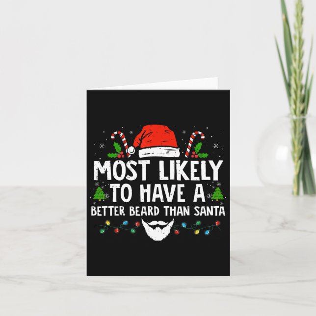 Fun Xmas Most Likely To Have A Better Beard Than S Card (Front)
