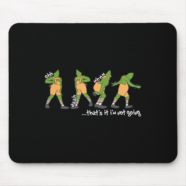 Fun Xmas That's It I'm Not Going Christmas Clothin Mouse Pad (Front)