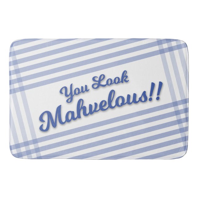 Fun You Look Mahvelous (Marvellous) Bath Mat (Front)