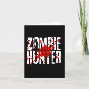 Fun Zombie Hunter Design For Boys Girls Halloween Card