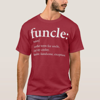 Funcle Cool and Funny Uncle Gift T-Shirt