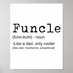 Funcle Definition Funny Joke Gift For Uncle_1 Poster