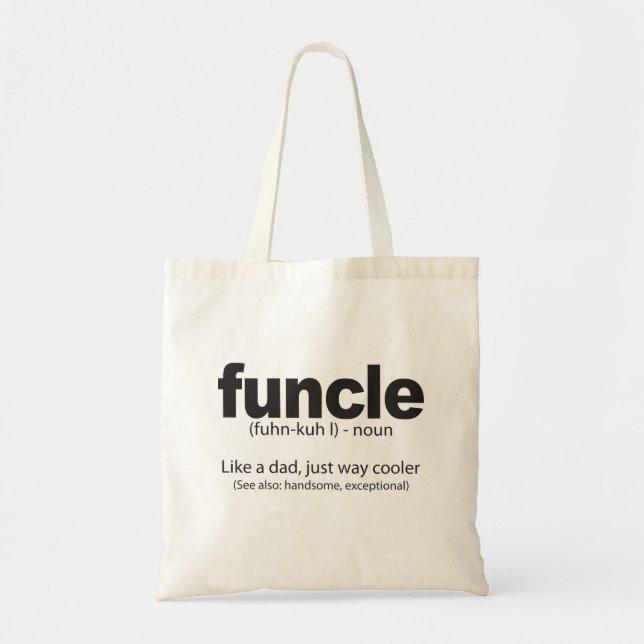 Funcle Definition Funny Quote Tote bag (Front)