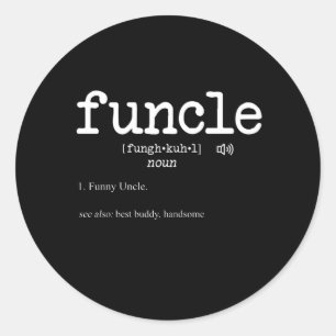 Funcle Funny Uncle Classic Round Sticker