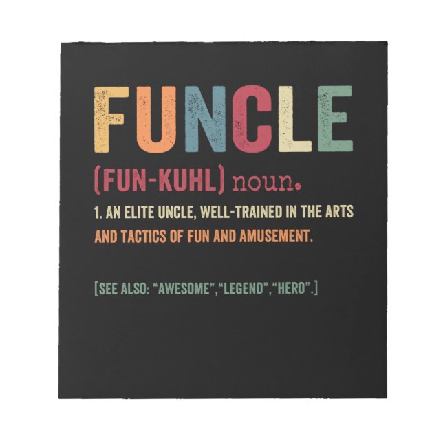 Funcle Funny Uncle Definition, Awesome Legend Hero Notepad (Front)