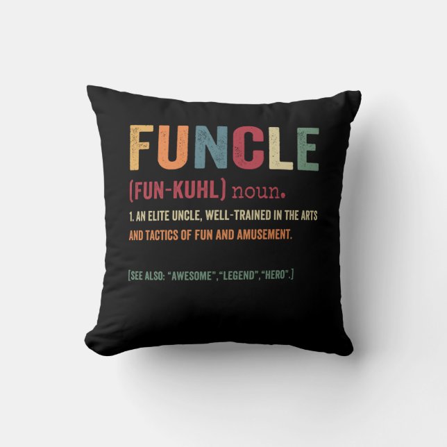 Funcle Funny Uncle Definition, Awesome Legend Hero Throw Pillow (Front)