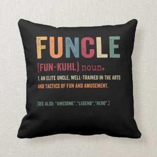 Funcle Funny Uncle Definition, Awesome Legend Hero Throw Pillow