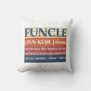 Funcle Funny Uncle Definition, Awesome Legend Hero Throw Pillow