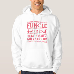 Funcle Like A Dad Only Cooler Hoodie