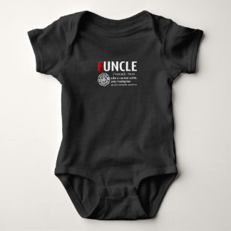 Funcle Like A Normal Uncle, Only Firefighter Baby Bodysuit