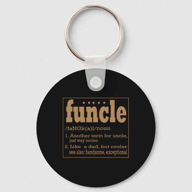 Funcle T Shirt Like A Dad Only Cooler  Keychain (Front)