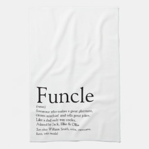 Funcle, Uncle Definition Black and White Kitchen Towel