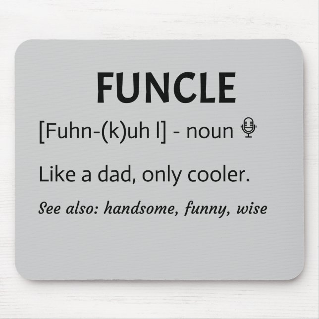 FUNCLE Uncle Gift Mouse Pad (Front)