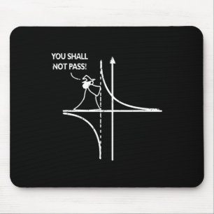 Function Asymptote Geek Math Pun Teacher You Shall Mouse Pad