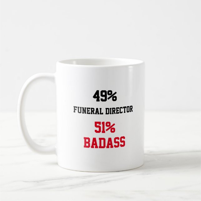 Funeral Director Badass Coffee Mug (Left)