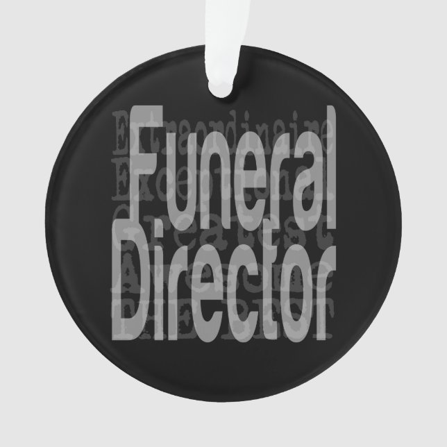Funeral Director Extraordinaire Ornament (Front)