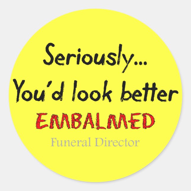 Funeral Director/Mortician Funny Hearse Design Classic Round Sticker (Front)