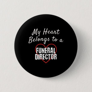 Funeral Director My Heart Belongs To Love Valentin 2 Inch Round Button