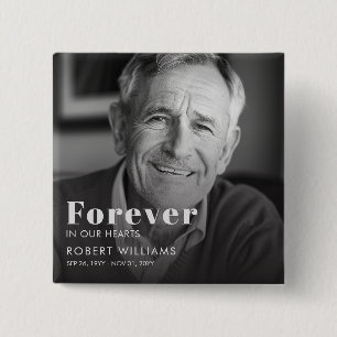 Funeral Forever In Our Heart Memorial Photo 2 Inch Square Button