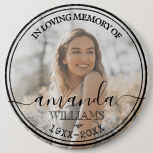 Funeral In Loving Memory Remembrance Photo Large 6 Inch Round Button