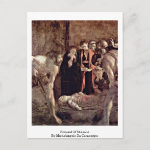 Funeral Of St.Lucia By Michelangelo Da Caravaggio Postcard